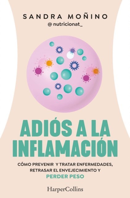 Sandra Monino - Adiós a la inflamación, E-bok
