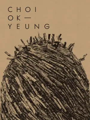 Choi Ok Yeung: Art & Nature, Inbunden. Tillgänglighet: Lägg i varukorg