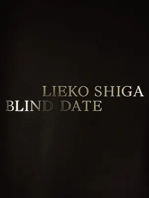 Shiga, Lieko - Lieko Shiga: Blind Date, Inbunden. Tillgänglighet: Lägg i varukorg