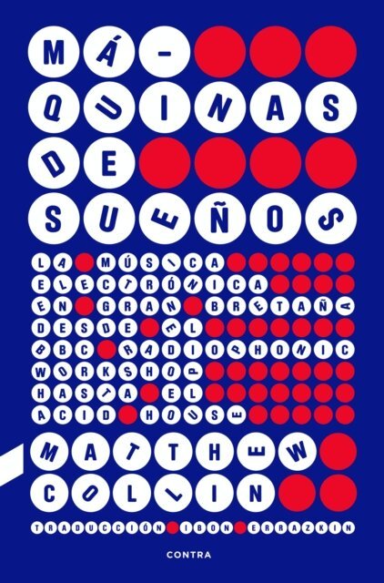 Matthew Collin - Maquinas de suenos, E-bok