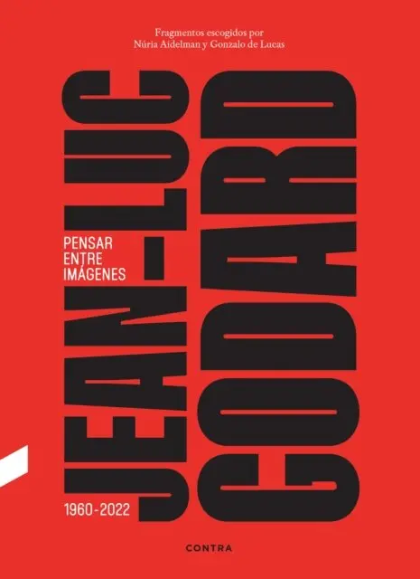Nuria Aidelman, Gonzalo de Lucas - Jean-Luc Godard. Pensar entre imágenes, E-bok. Tillgänglighet: Lägg i varukorg