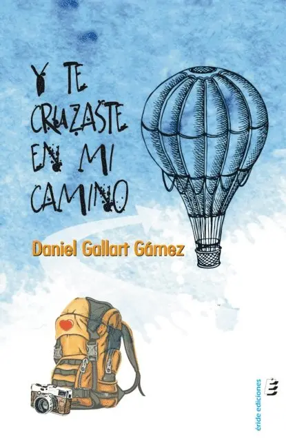 Daniel Gallart Gamez - Y te cruzaste en mi camino, E-bok. Tillgänglighet: Lägg i varukorg