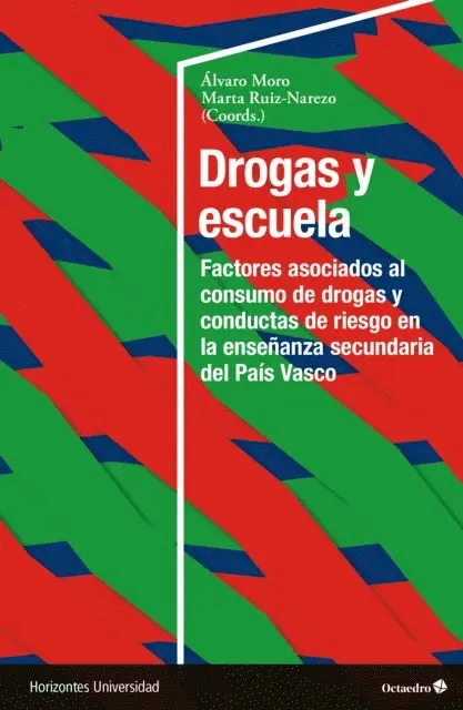 Marta Ruiz-Narezo, Alvaro Moro Inchaurtiera - Drogas y escuela, E-bok. Tillgänglighet: Lägg i varukorg