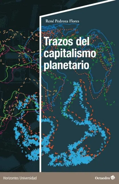 Rene Pedroza Flores - Trazos del capitalismo planetario, E-bok. Tillgänglighet: Lägg i varukorg