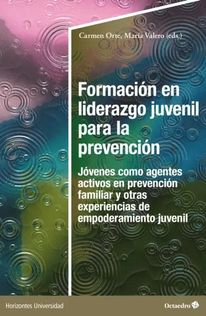 Maria Valero, Carme Orte - Formacion en liderazgo juvenil para la prevencion, E-bok. Tillgänglighet: Lägg i varukorg