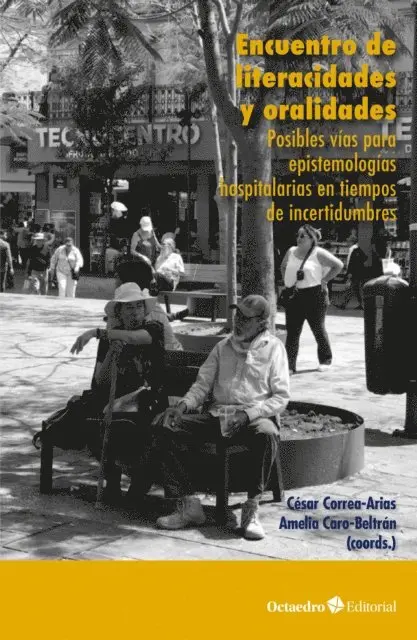 Amelia Caro-Beltran, Cesar Correa-Arias - Encuentro de literacidades y oralidades, E-bok. Tillgänglighet: Lägg i varukorg