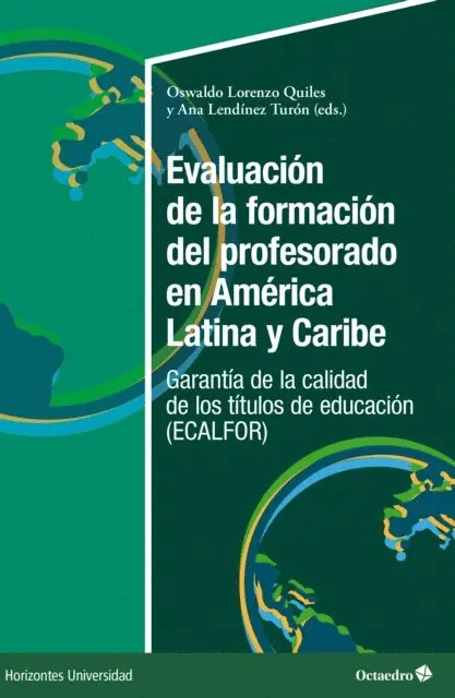 Ana Lendinez Turon, Oswaldo Lorenzo Quiles - Evaluacion de la formacion del profesorado en America Latina y Caribe, E-bok. Tillgänglighet: Lägg i varukorg