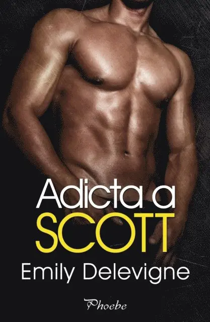 Emily Delevigne - Adicta a Scott, E-bok. Tillgänglighet: Lägg i varukorg
