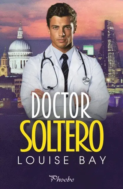 Louise Bay - Doctor Soltero, E-bok. Tillgänglighet: Lägg i varukorg
