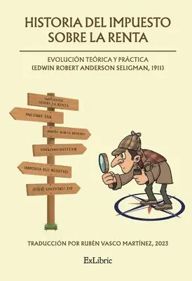 Rubén Vasco Martínez - Historia del impuesto sobre la renta: evolución teórica y práctica, Häftad. Tillgänglighet: Lägg i varukorg
