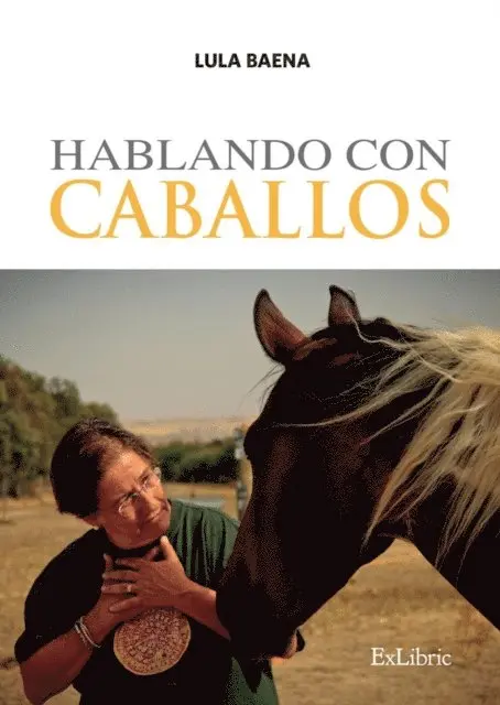 Lula Baena - Hablando con caballos, E-bok. Tillgänglighet: Lägg i varukorg