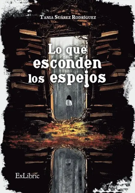 Tania Suarez Rodriguez - Lo que esconden los espejos, E-bok. Tillgänglighet: Lägg i varukorg