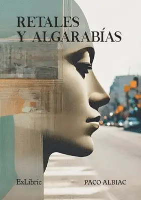 Paco Albiac - Retales y Algarabías, Häftad. Tillgänglighet: Lägg i varukorg
