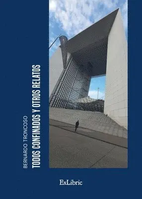 Bernardo Troncoso - Todos confinados y otros relatos, Häftad. Tillgänglighet: Lägg i varukorg