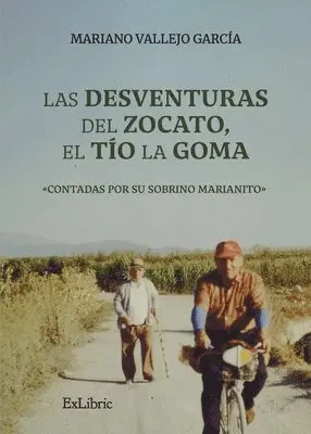 Mariano Vallejo García - Las desventuras del Zocato, el Tío la Goma, Häftad. Tillgänglighet: Lägg i varukorg
