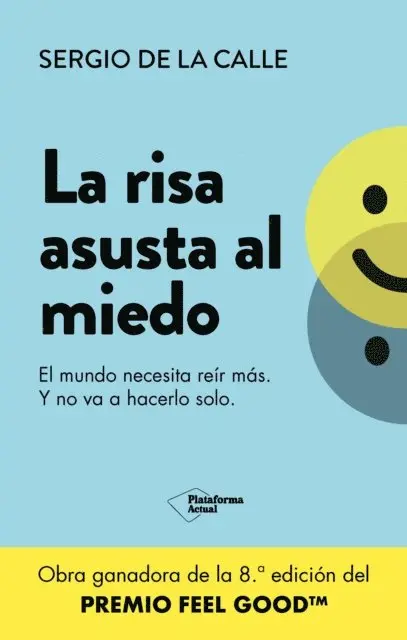 Sergio de la Calle - La risa asusta al miedo, E-bok. Tillgänglighet: Lägg i varukorg