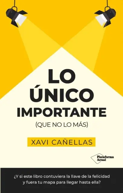 Xavi Canellas - Lo único importante, E-bok. Tillgänglighet: Lägg i varukorg