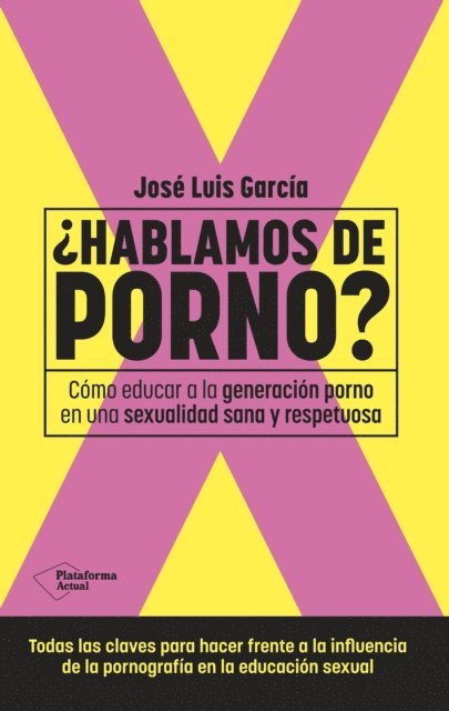 Jose Luis Garcia - ¿Hablamos de porno?, E-bok