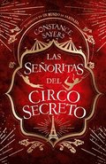 Se�oritas del Circo Secreto, Las