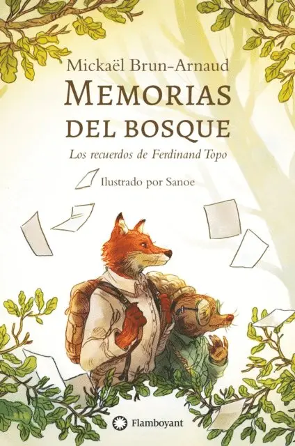 Mikael Brun-Arnaud - Memorias del bosque. Los recuerdos de Ferdinand Topo, E-bok. Tillgänglighet: Lägg i varukorg