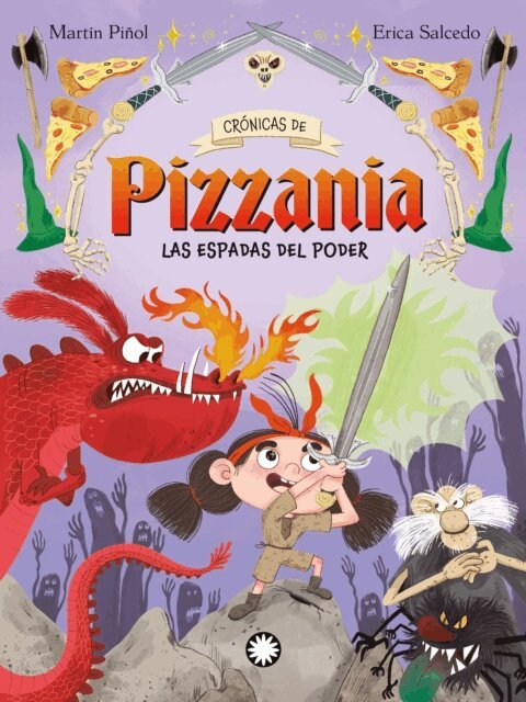 Joan Antoni Martin Pinol - Las espadas del poder (Crónicas de Pizzania #2), E-bok