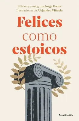 Varios Autores - Felices Como Estoicos (Edición Ilustrada) / Happy as Stoics (Illustrated Edition), Inbunden. Tillgänglighet: Lägg i varukorg