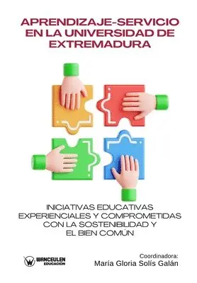 María Gloria Solís Galán - Aprendizaje-Servicio en la Universidad de Extremadura, Häftad. Tillgänglighet: Lägg i varukorg