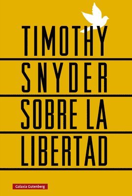 Timothy Snyder - Sobre La Libertad, Häftad