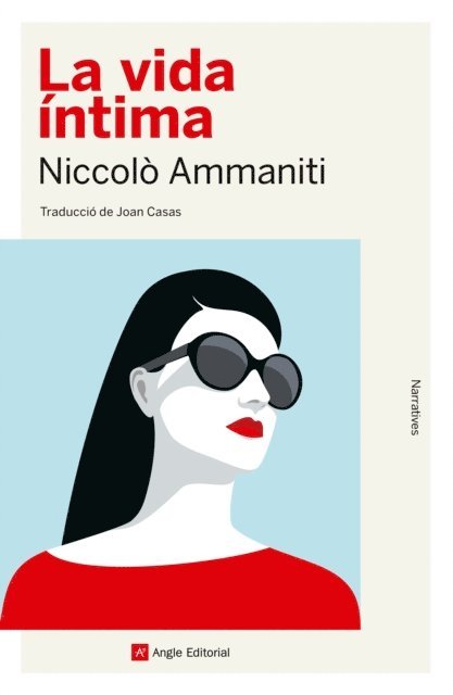 Niccolo Ammaniti - La vida íntima, E-bok