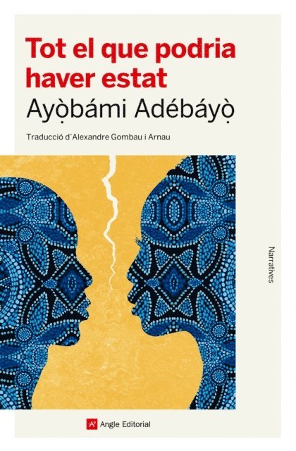 Ayobami Adebayo - Tot el que podria haver estat, E-bok