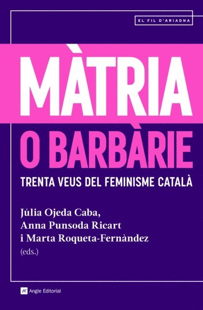 Julia Ojeda Caba, Anna Punsoda Ricart, Marta Roqueta-Fernandez - Màtria o barbàrie, E-bok. Tillgänglighet: Lägg i varukorg