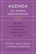 Diario Para Estoicos - Agenda Limited Edition (Daily Stoic Journal Spanish Edition): 366 Das de Escritura Y Reflexin Sobre El Arte de Vivir