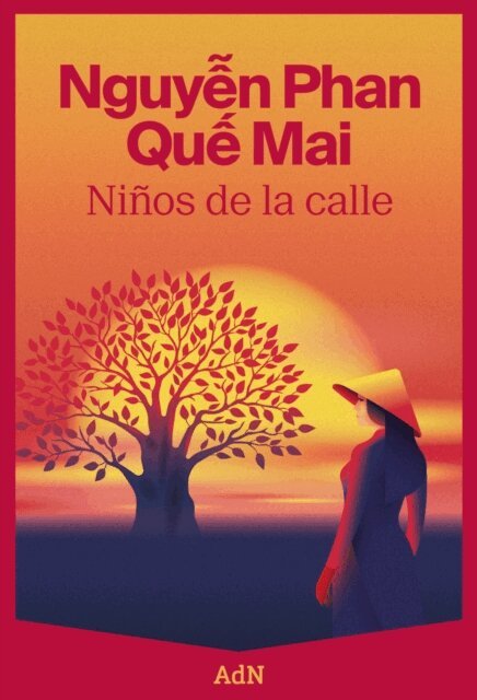 Nguyen Phan Que Mai - Ninos de la calle, E-bok