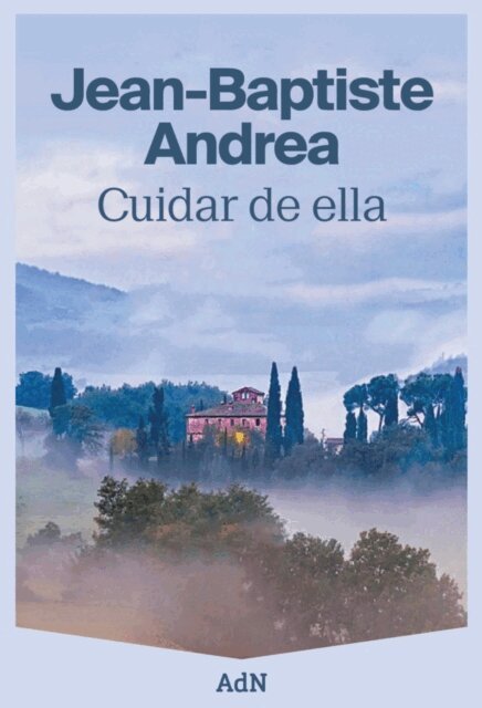 Jean-Baptiste Andrea - Cuidar de ella, E-bok