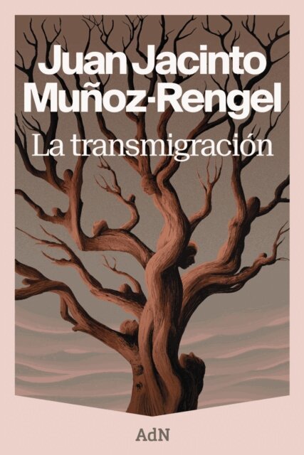 Juan Jacinto Munoz-Rengel - La transmigración, E-bok
