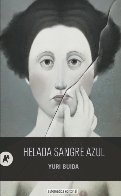 Yuri Buida - Helada sangre azul, E-bok