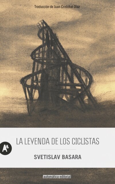 Svetislav Basara - La leyenda de los ciclistas, E-bok