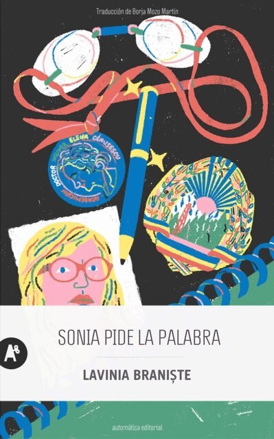 Lavinia Braniste - Sonia pide la palabra, E-bok