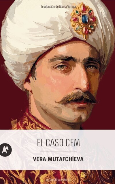 Vera Mutafchieva - El caso Cem, E-bok