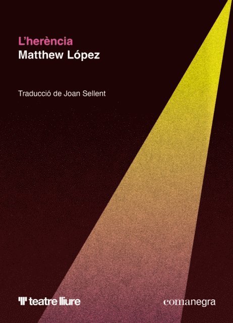 Matthew Lopez - L'herència, E-bok