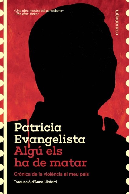 Patricia Evangelista - Algú els ha de matar, E-bok