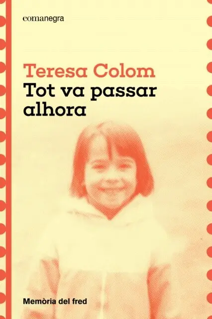 Teresa Colom - Tot va passar alhora, E-bok. Tillgänglighet: Lägg i varukorg