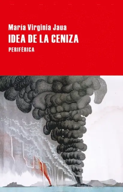 Maria Virginia Jaua - Idea de la ceniza, E-bok. Tillgänglighet: Lägg i varukorg