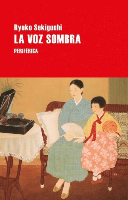 Ryoko Sekiguchi - La voz sombra, E-bok