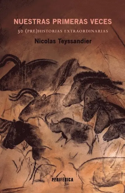 Nicolas Teyssandier - Nuestras primeras veces, E-bok. Tillgänglighet: Lägg i varukorg