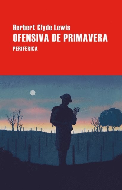 Angeles de los Santos, Herbert Clyde Lewis - Ofensiva de primavera, E-bok