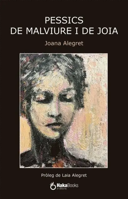 Joana Alegret - Pessics de malviure i de joia, E-bok. Tillgänglighet: Lägg i varukorg
