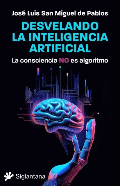 Jose Luis San Miguel - Desvelando la inteligencia artificial, E-bok. Tillgänglighet: Lägg i varukorg