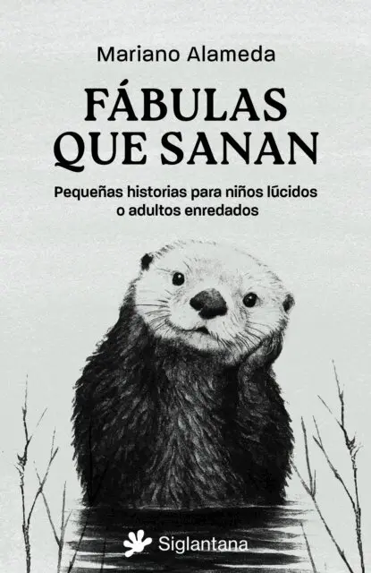 Mariano Alameda - Fabulas que sanan, E-bok. Tillgänglighet: Lägg i varukorg