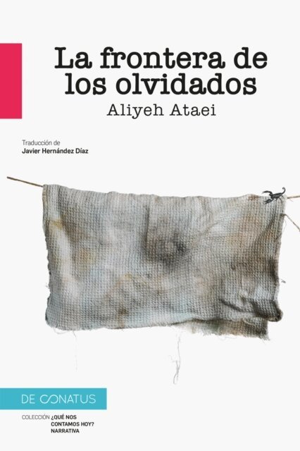 Aliyeh Ataei - La frontera de los olvidados, E-bok